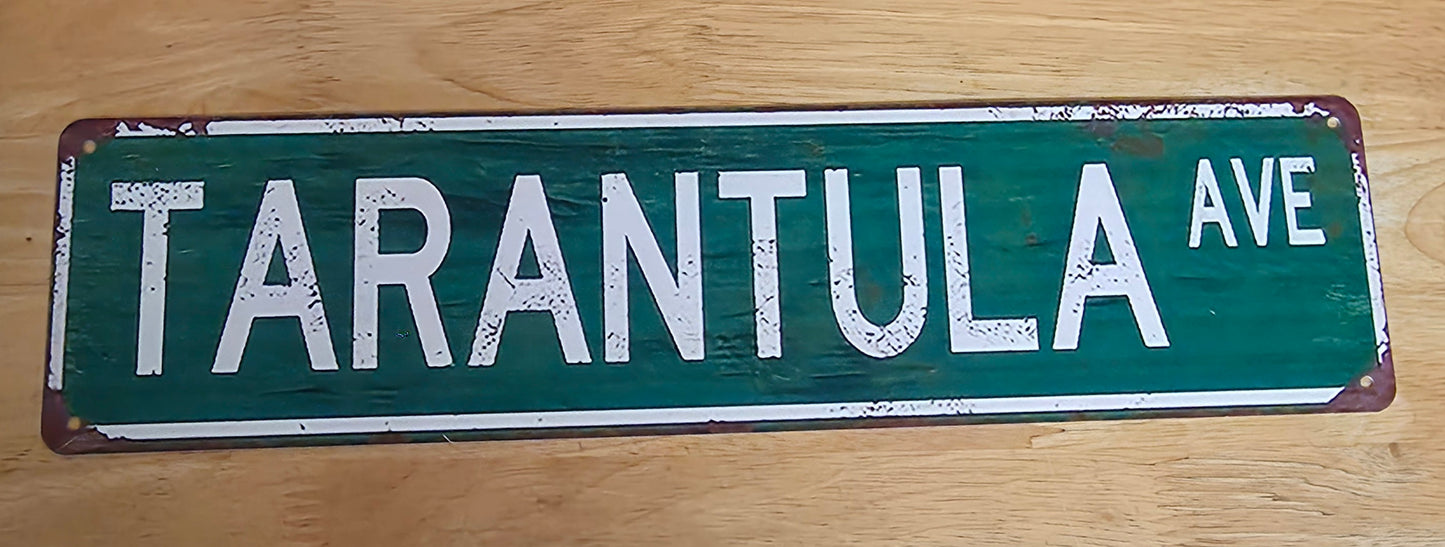 Metal sign - Tarantula avenue