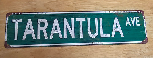 Metal sign - Tarantula avenue
